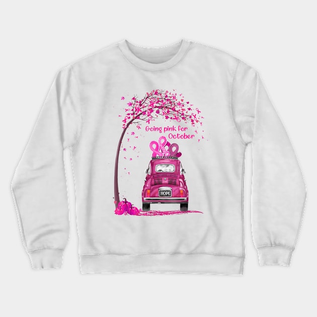 Going Pink For October Hope Breast Cancer Awareness Gift Crewneck Sweatshirt by Fowlerbg